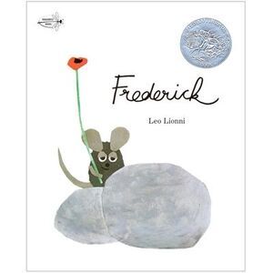 Frederick -- Leo Lionni